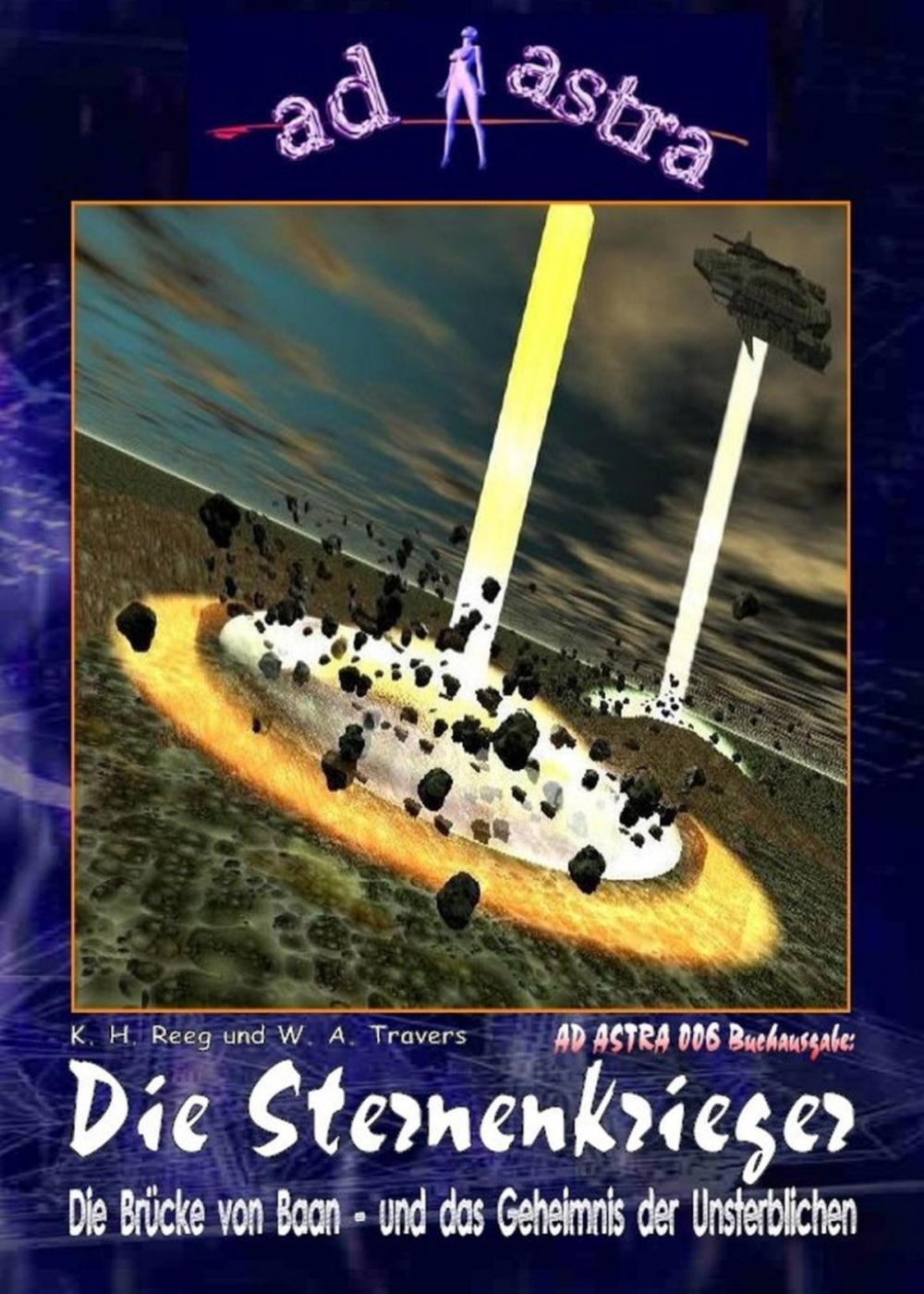 Big bigCover of AD ASTRA 006 Buchausgabe: Die Sternenkrieger