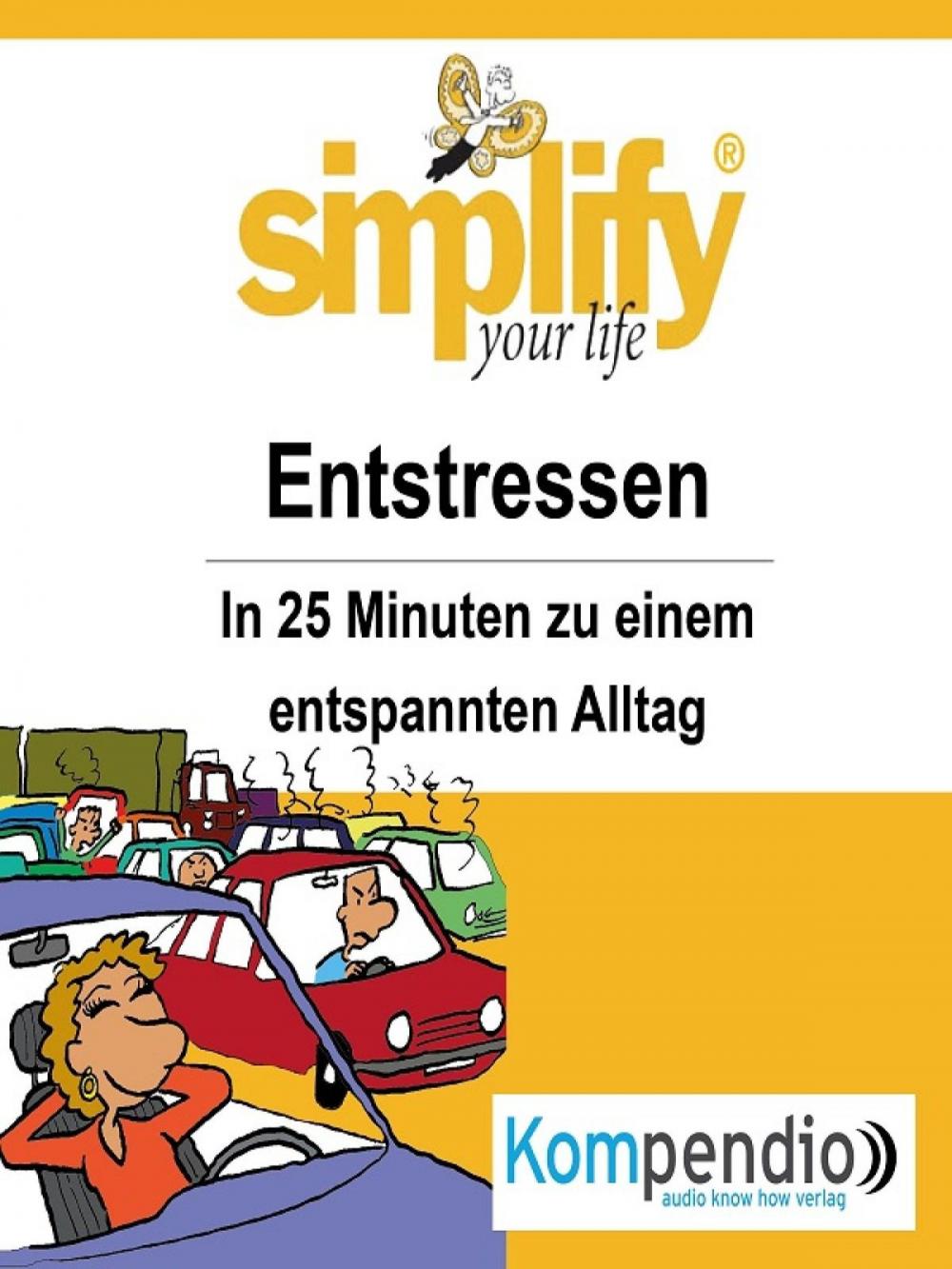 Big bigCover of simplify your life - Entstressen