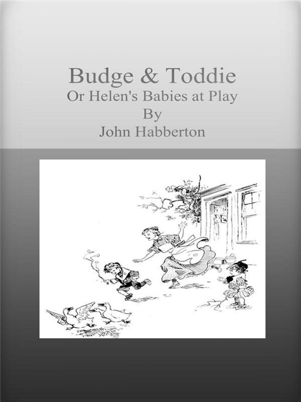 Big bigCover of Budge & Toddie Or Helen's Babies at Play