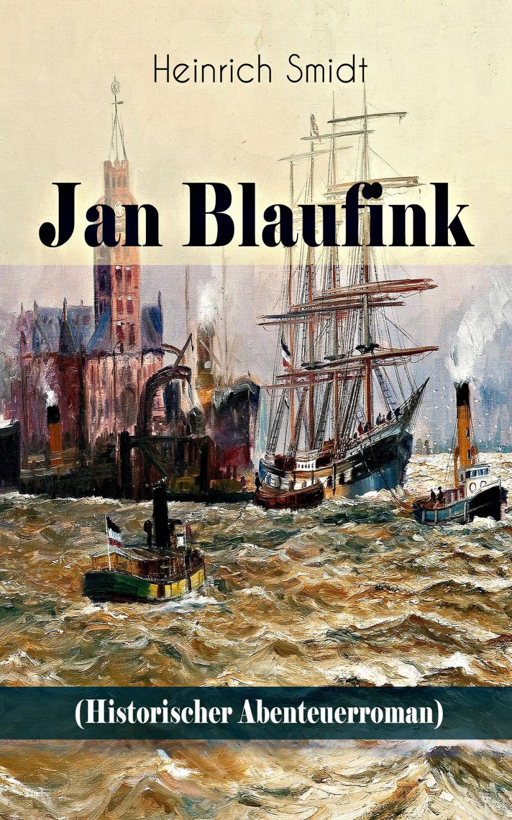 Big bigCover of Jan Blaufink (Historischer Abenteuerroman)