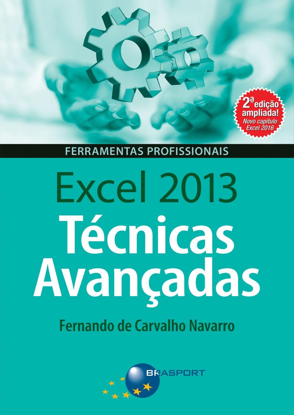 Big bigCover of Excel 2013 Técnicas Avançadas – 2ª edição