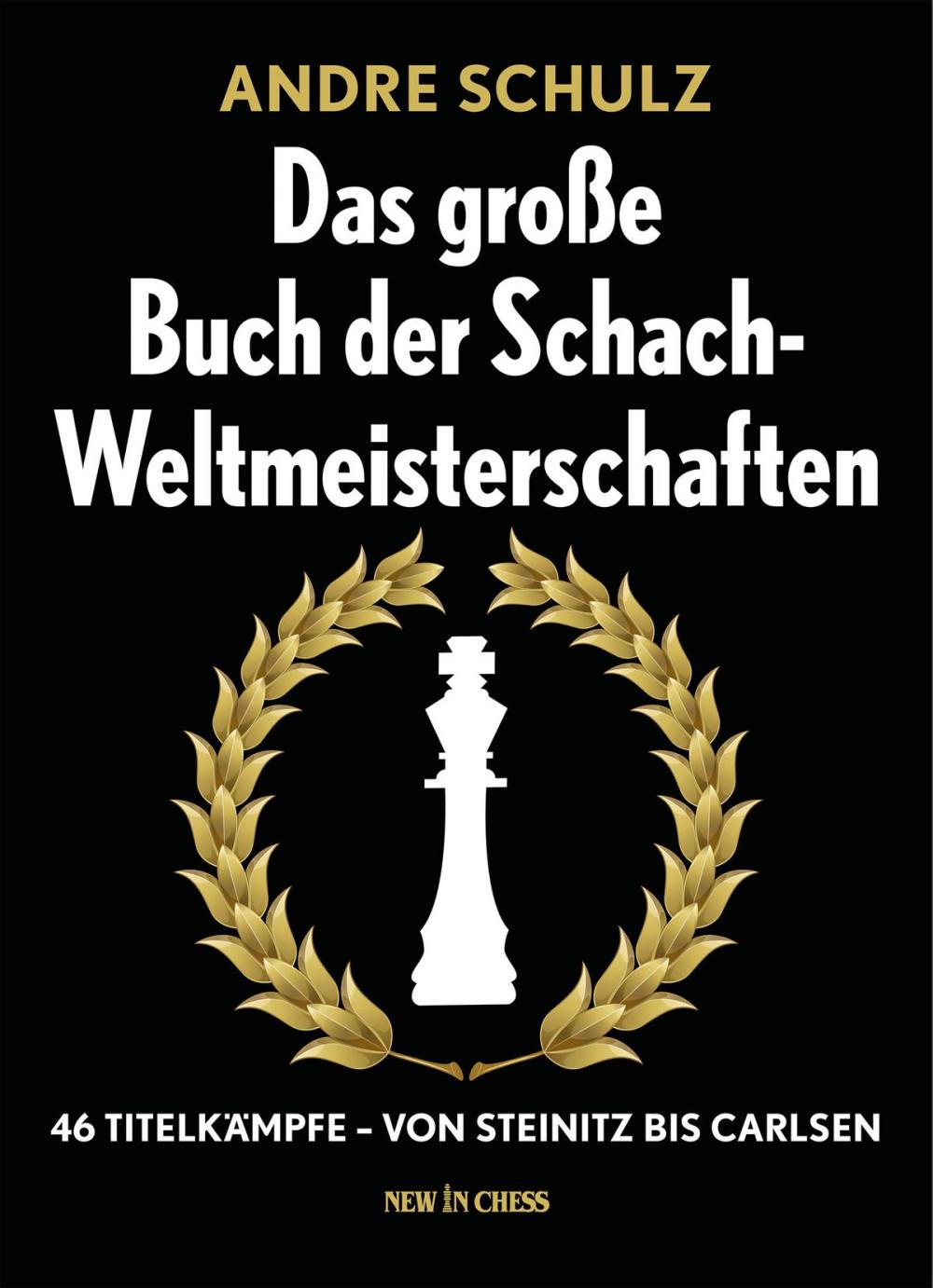 Big bigCover of Das Grosse Buch der Schach-Weltmeisterschaften