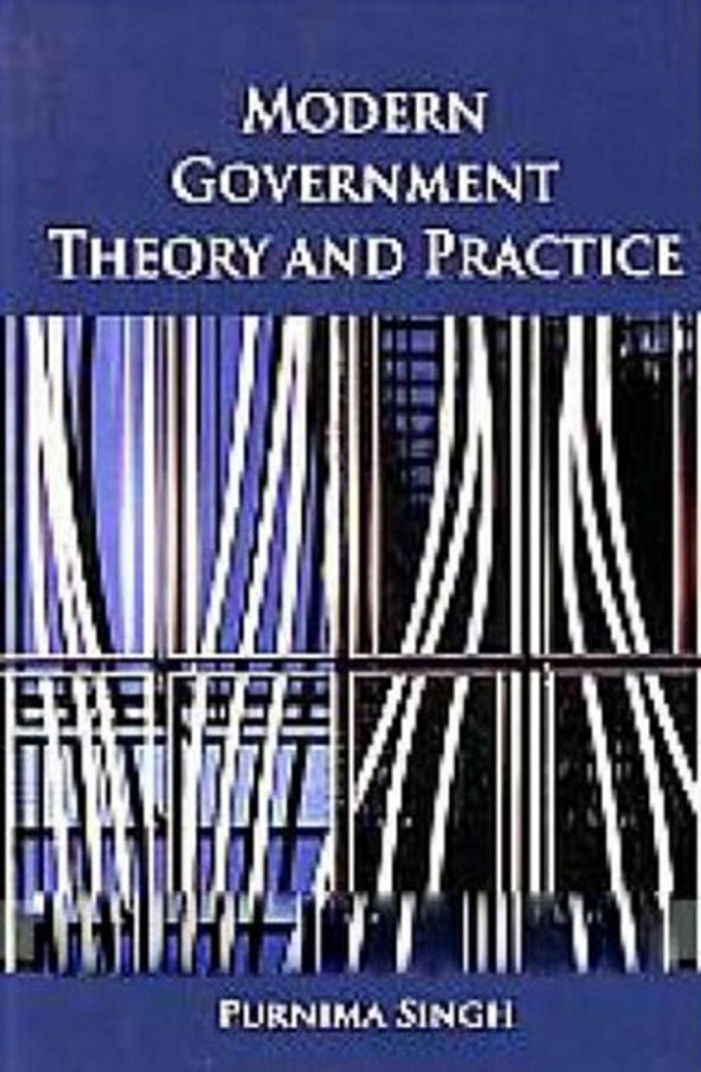 Big bigCover of Modern Government Theory And Practice