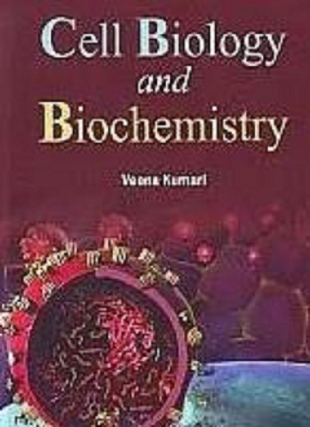 Big bigCover of Cell Biology And Biochemistry