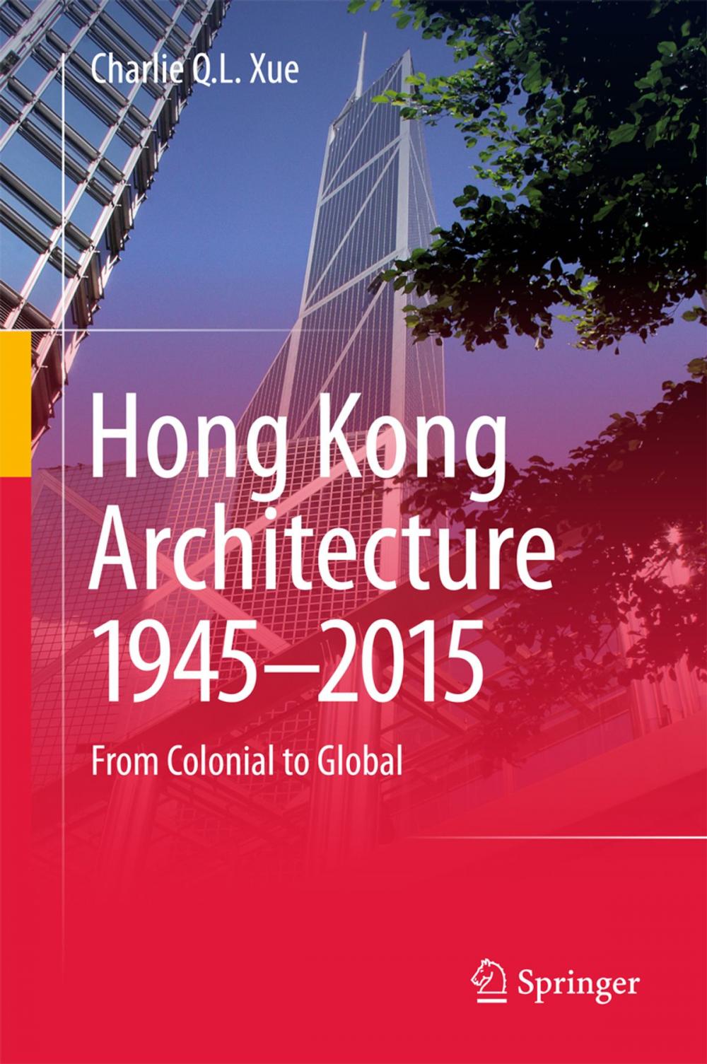 Big bigCover of Hong Kong Architecture 1945-2015