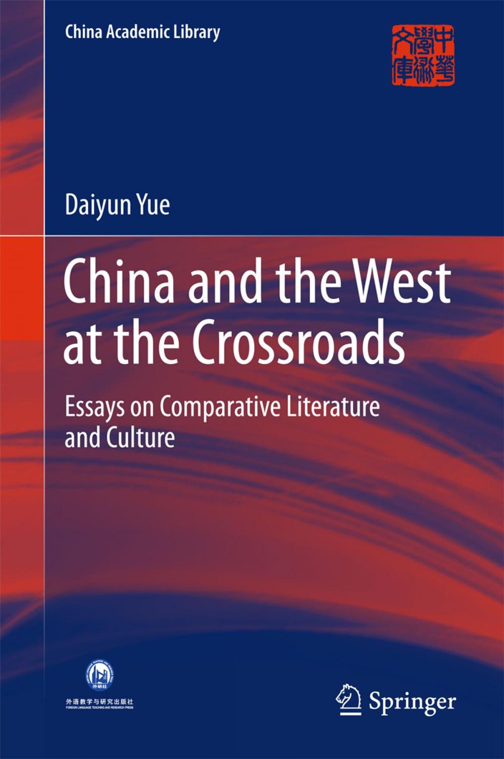 Big bigCover of China and the West at the Crossroads