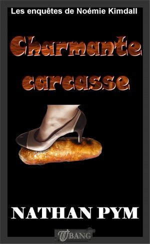 Cover of the book Charmante carcasse by Cynthia Washburn