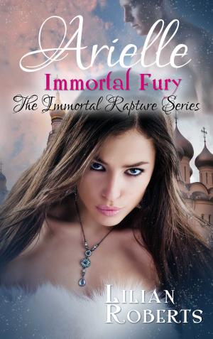 Cover of the book Arielle Immortal Fury by Katharina Groth
