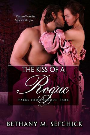 Cover of the book The Kiss Of A Rogue by Marieluise von Ingenheim