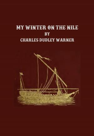 Cover of the book My Winter on the Nile by E. Nesbit