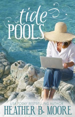 Cover of the book Tide Pools by Jennifer Moore, G.G. Vandagriff, Nichole Van