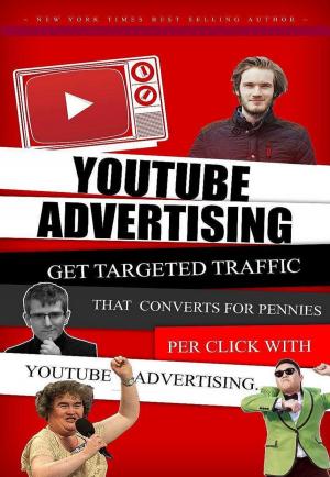 Cover of the book YouTube Advertising Excellence by LiBook
