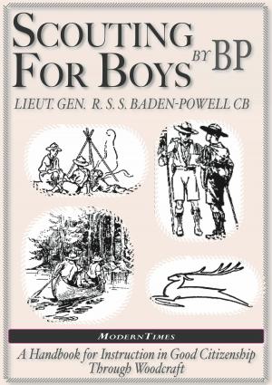 Book cover of Robert Baden-Powell: Scouting for Boys, The Original (Illustrated)