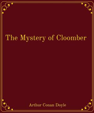 Cover of the book The Mystery of Cloomber by Robert Browning, 