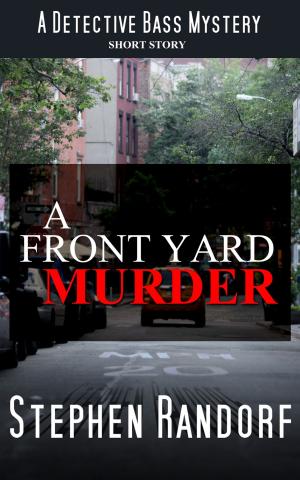 Cover of the book A Front Yard Murder by J.B. McGee