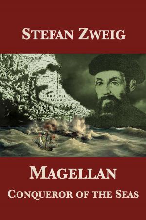 Cover of the book Magellan: Conqueror of the Seas by Michelle Athy