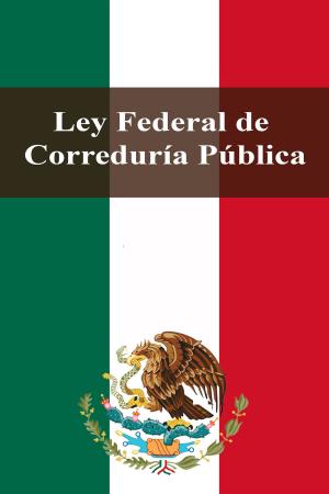 Cover of the book Ley Federal de Correduría Pública by José de Alencar