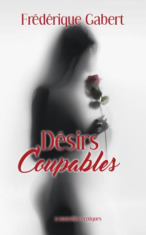 Cover of the book Désirs coupables, intégrale by Jennifer Greene