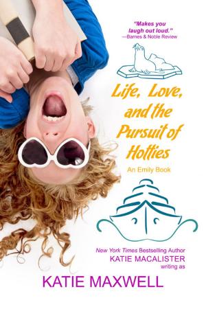Book cover of Life, Love, and the Pursuit of Hotties