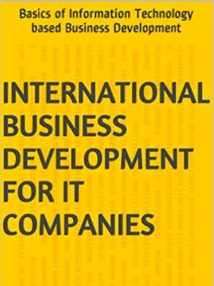 Cover of the book International Business Development - I.T. by Prashant Salunke