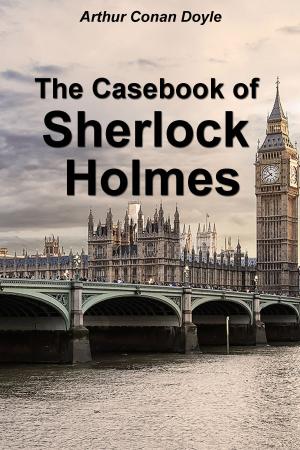 Cover of the book The Casebook of Sherlock Holmes by Роберт Льюис Стивенсон