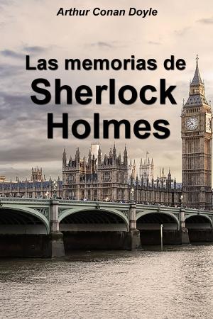 Cover of the book Las memorias de Sherlock Holmes by Gustavo Adolfo Bécquer