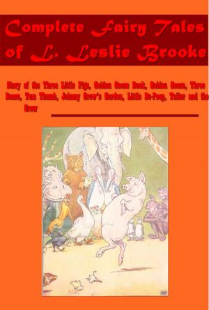 Cover of the book Complete Fairy Tales (Illustrated) by Charles Boardman Hawes, Padraic Colum, William Bowen, Hendrik van Loon, Cornelia Meigs, Hugh Lofting