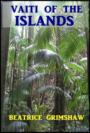 Cover of the book Vaiti of the Islands by Robert Luis Rabello