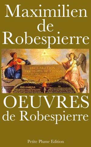 Cover of the book Œuvres de Robespierre by Franc Nohain