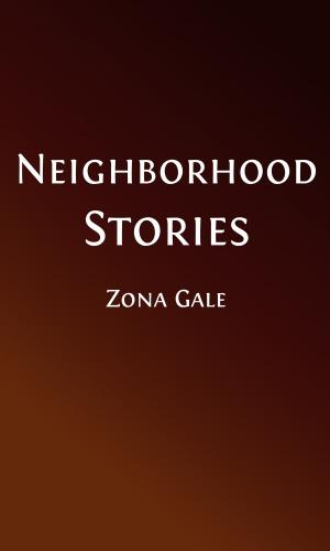 bigCover of the book Neighborhood Stories (Illustrated) by 