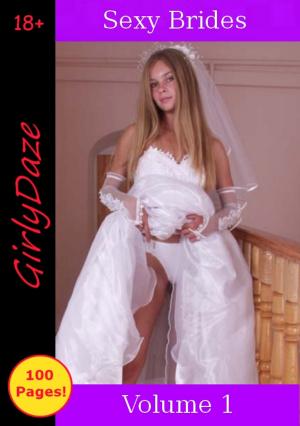 Cover of Sexy Slutty Brides: Volume 1