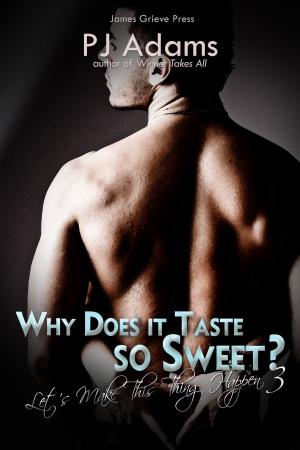 bigCover of the book Why Does it Taste so Sweet? by 