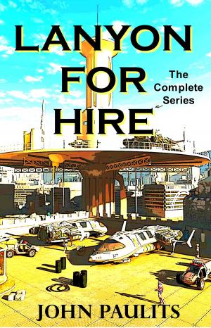 Cover of the book Lanyon For Hire (4 Book Box Set) by Belart Wright