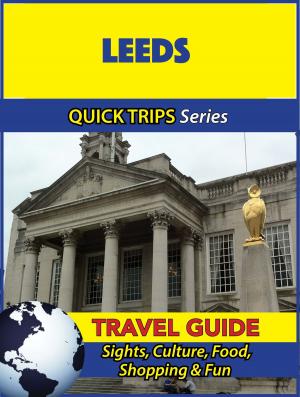 Cover of the book Leeds Travel Guide (Quick Trips Series) by Brenda Armitage