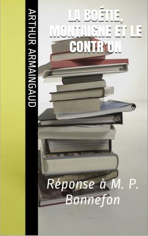 Cover of the book La Boétie, Montaigne et le Contr’un by Mid-Continent Oceanographic Institute