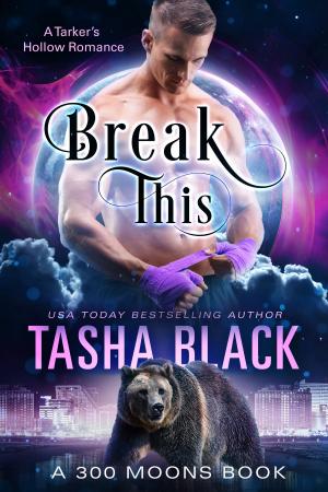 Cover of the book Break This! by Tasha Black