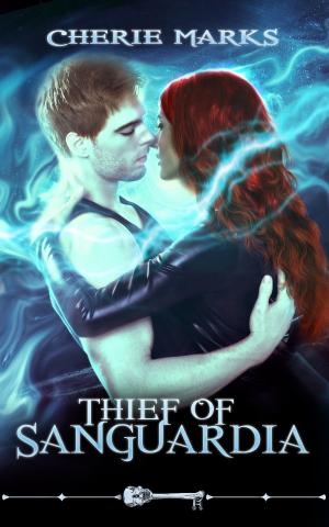 Cover of the book Thief of Sanguardia by Melissa Barker-Simpson