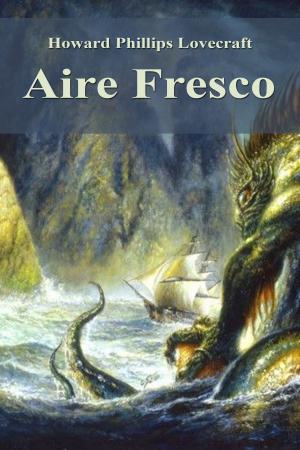 Cover of the book Aire Fresco by Gustavo Adolfo Bécquer