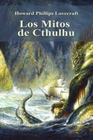 Book cover of Los Mitos de Cthulhu