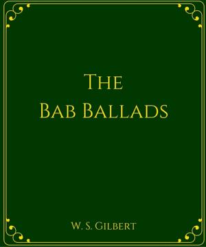 Cover of the book The Bab Ballads by Rabindranath Tagore
