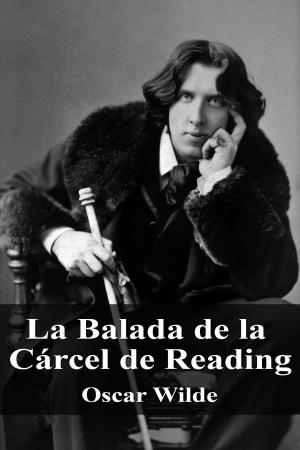 Cover of the book La Balada de la Cárcel de Reading by Gustavo Adolfo Bécquer