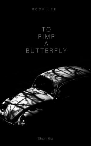Cover of the book To Pimp A Butterfly by MD Emanuel Frank