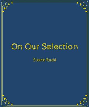 Cover of On Our Selection