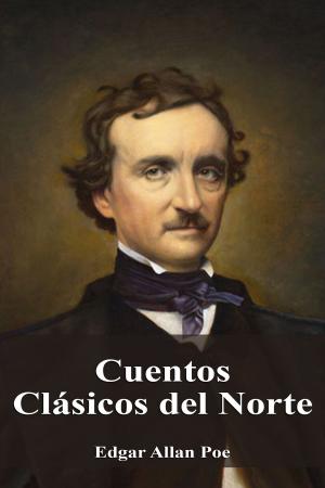 Cover of the book Cuentos Clásicos del Norte by William Shakespeare