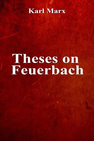 Cover of the book Theses on Feuerbach by Стефан Цвейг