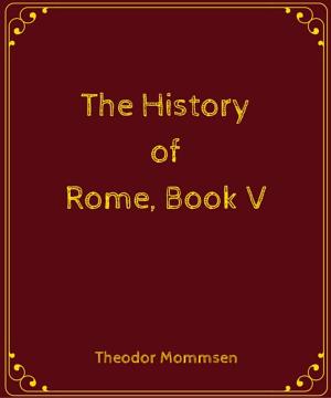 Cover of the book The History of Rome by Edward Woodberry.Woodberry