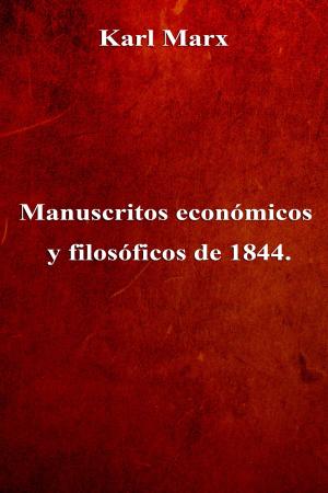 Cover of the book Manuscritos económicos y filosóficos de 1844. by Franz Kafka