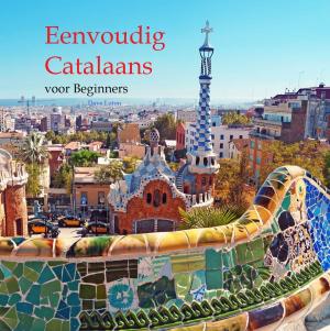 Cover of the book Eenvoudig Catalaans voor Beginners by tiziana terranova