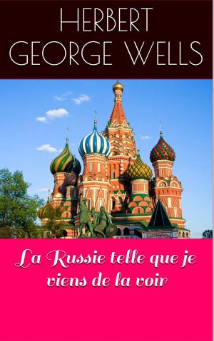 Cover of the book La Russie telle que je viens de la voir by Romain Rolland