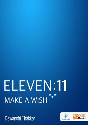 Cover of the book Eleven : 11 Make a Wish by Stephen Faulds